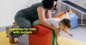 Exercises for Kids with Autism: Enhancing Well-being Through Laser Physiotherapy