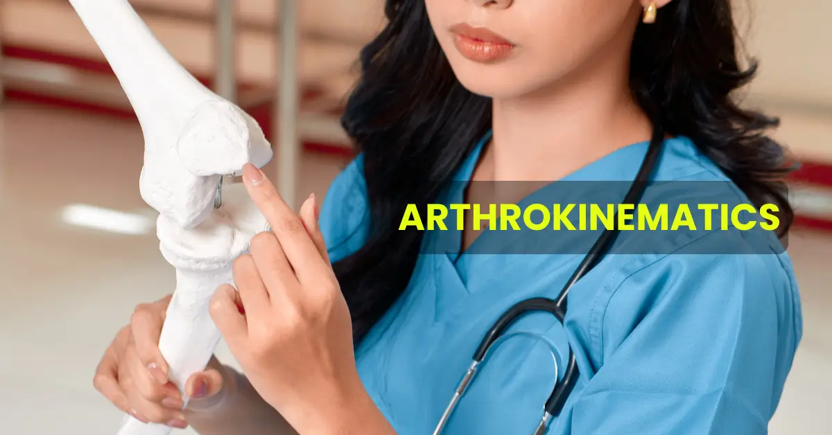 Arthrokinematics