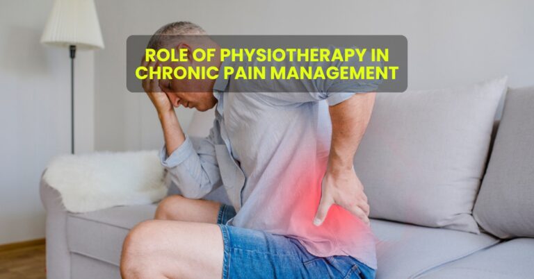 Role of Physiotherapy in Chronic Pain Management